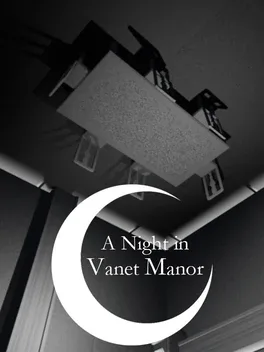 A Night in Vanet Manor