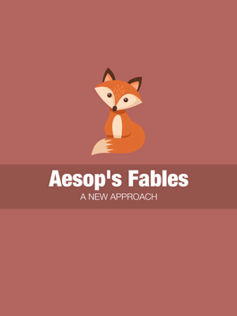 Aesop's Fables: A New Approach