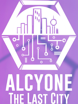 Alcyone: The Last City
