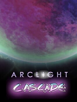 Arclight Cascade Game Cover Artwork