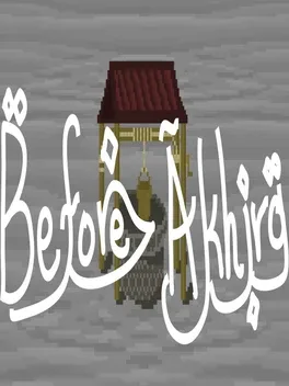 Before Akhira