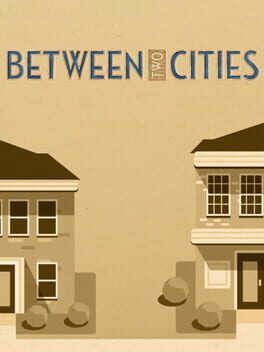 Between Two Cities Game Cover Artwork