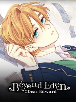 Beyond Eden: Dear Edward Game Cover Artwork