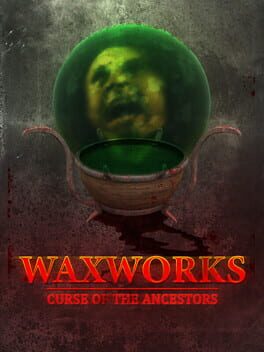 Waxworks: Curse of the Ancestors Game Cover Artwork