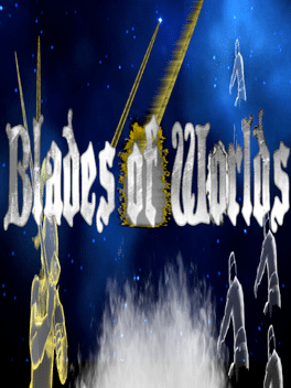 Blades of Worlds