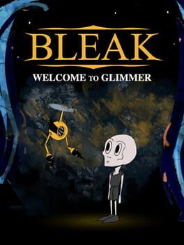 Bleak: Welcome to Glimmer Game Cover Artwork