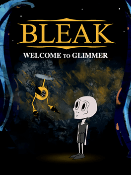 Bleak: Welcome to Glimmer