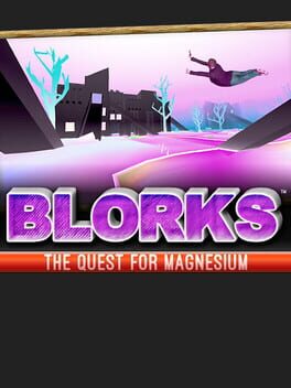 Blorks: The Quest for Magnesium Game Cover Artwork