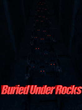 Buried Under Rocks