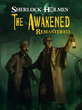 Sherlock Holmes: The Awakened - Remastered Edition