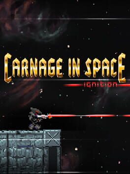 Carnage in Space: Ignition Game Cover Artwork