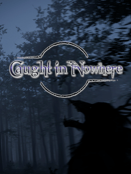 Caught in Nowhere