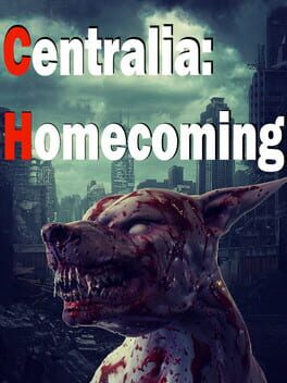 Centralia: Homecoming Game Cover Artwork