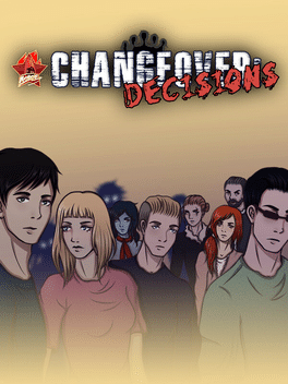 Changeover: Decisions