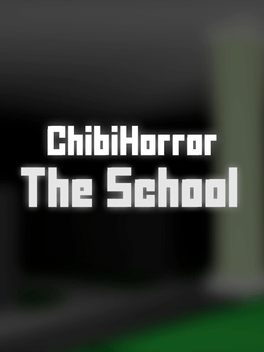 Chibi Horror: The School