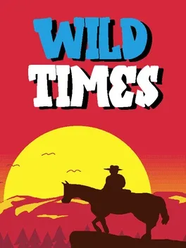 Wild Times