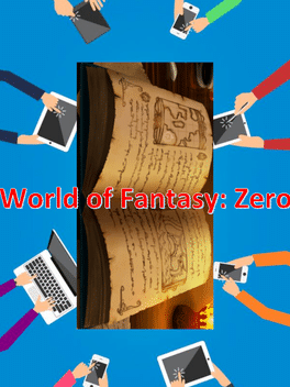 World of Fantasy: Zero