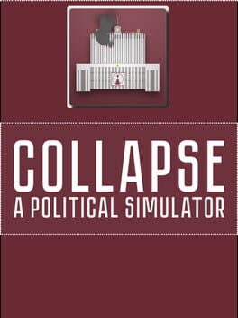 Collapse: A Political Simulator Game Cover Artwork
