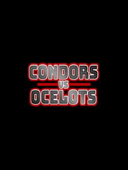 Condors vs. Ocelots