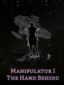 Manipulator I:The Hand Behind