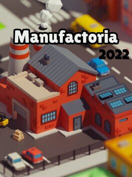 Manufactoria 2022