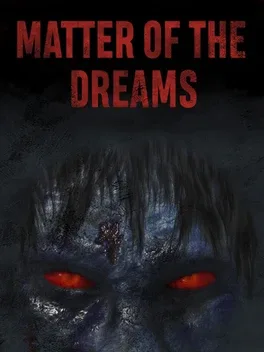 Matter of the Dreams