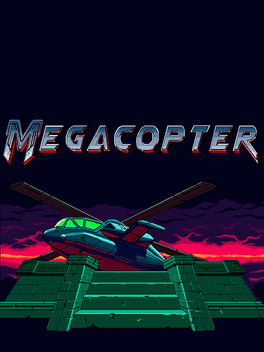 Megacopter: Blades of the Goddess