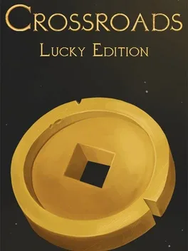 Crossroads: Lucky Edition