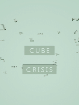 Cube Crisis