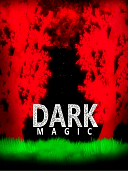 Dark Magic