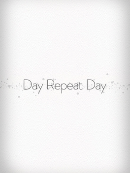 Day Repeat Day