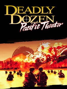 Deadly Dozen: Pacific Theater Game Cover Artwork