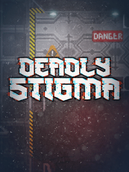 Deadly Stigma
