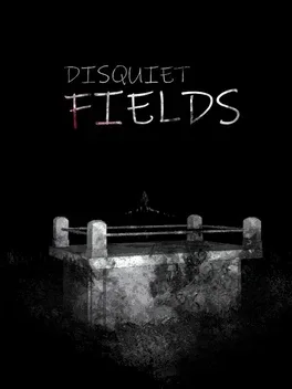 Disquiet Fields