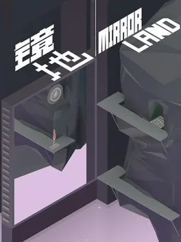 Mirror Land