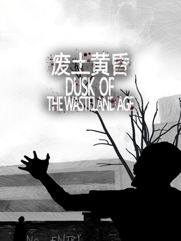 Dusk of the wasteland age