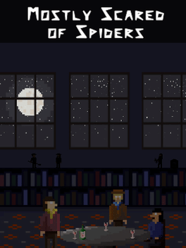 Mostly Scared of Spiders