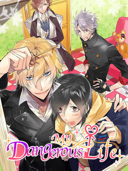 My Dangerous Life