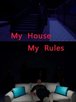 My House My Rules