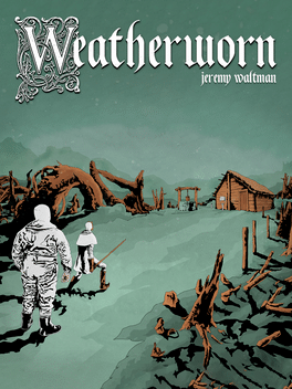 Weatherworn: The Adventure of Pap & Pup