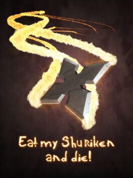 Eat my Shuriken and Die! Game Cover Artwork