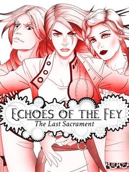 Echoes of the Fey: The Last Sacrament