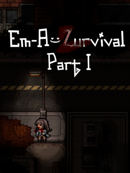 Em-A-Zurvival