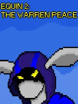Equin 2: The Warren Peace