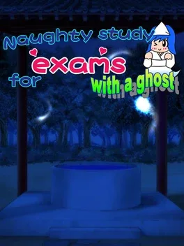 Naughty study for exams with a ghost