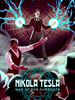 Nikola Tesla: War of the Currents