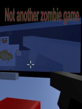 Not Another Zombie Game