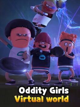 Oddity Girls: Virtual World  (2020)