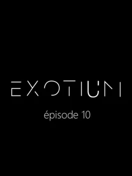 Exotium: Episode 10