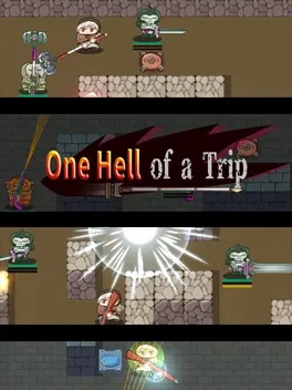 One Hell of a Trip